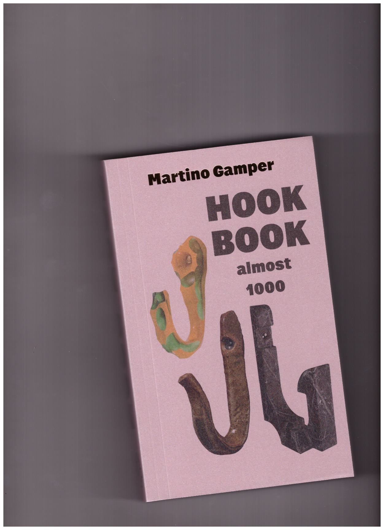 GAMPER, Martino; STÅHL, Kajsa (ed.) - Hook Book